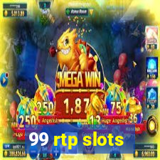 99 rtp slots